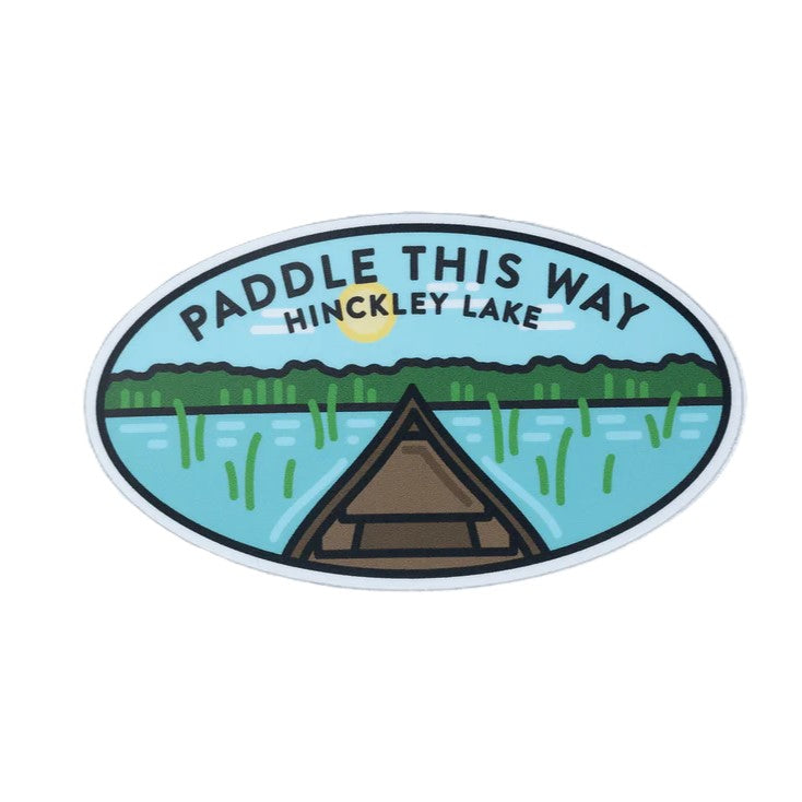 Hinckley Lake Paddle This Way Sticker
